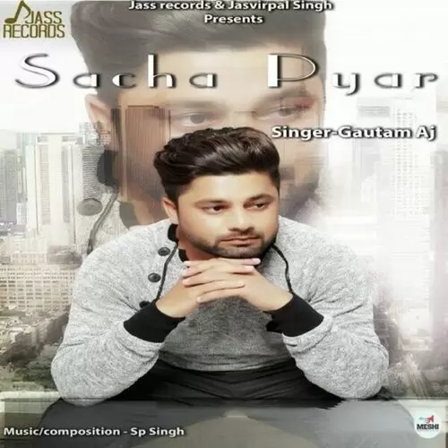 Sacha Pyar Gautam Aj Mp3 Download Song - Mr-Punjab