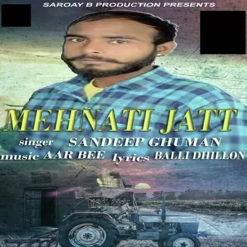 Mehnati Jatt Sandeep Ghuman Mp3 Download Song - Mr-Punjab