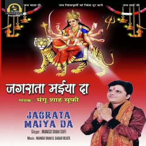 Jagrata Maiya Da Mangu Shah Sufi Mp3 Download Song - Mr-Punjab