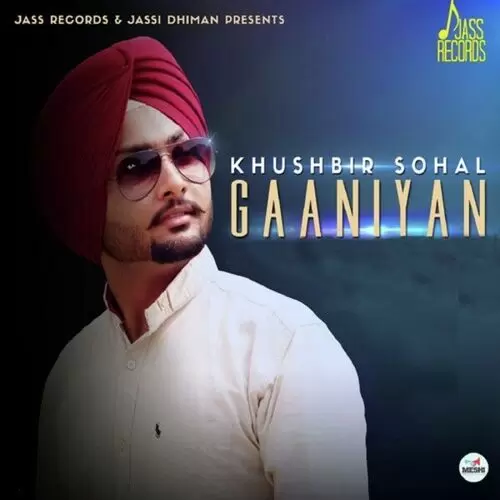 Gaaniyan Khushbir Sohal Mp3 Download Song - Mr-Punjab