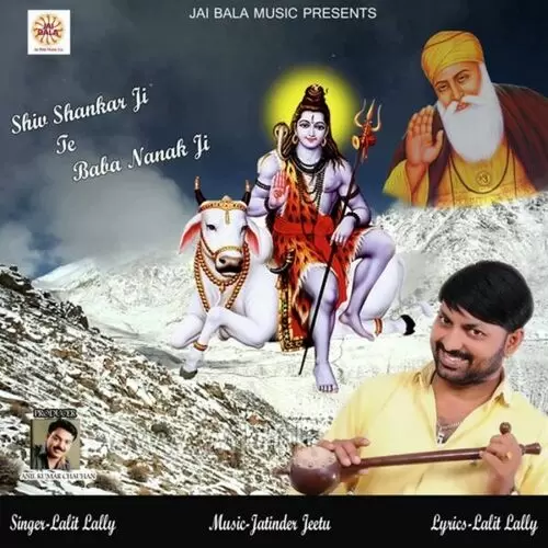 Shiv Shankar Ji Te Baba Nanak Ji Lalit Lally Mp3 Download Song - Mr-Punjab
