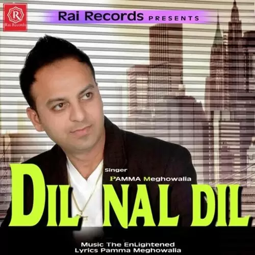 Dil Naal Dil Pamma Meghowalia Mp3 Download Song - Mr-Punjab