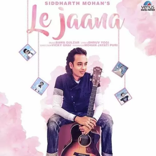 Le Jaana Siddharth Mohan Mp3 Download Song - Mr-Punjab