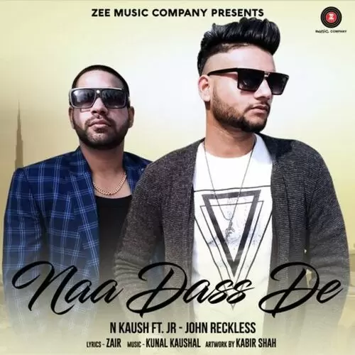 Naa Dass De N. Kaush Mp3 Download Song - Mr-Punjab