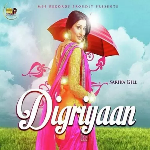 Digriyaan Sarika Gill Mp3 Download Song - Mr-Punjab