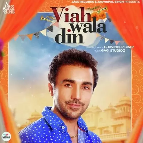Viah Wala Din Gurvinder Brar Mp3 Download Song - Mr-Punjab