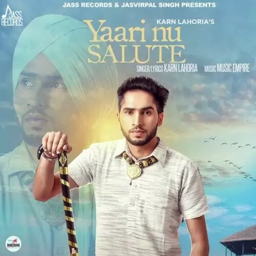 Yaari Nu Salute Karn Lahoria Mp3 Download Song - Mr-Punjab