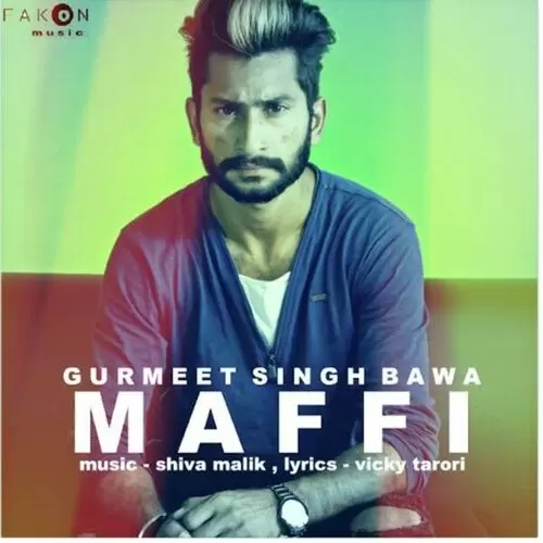 Maffi Gurmeet Singh Bawa Mp3 Download Song - Mr-Punjab