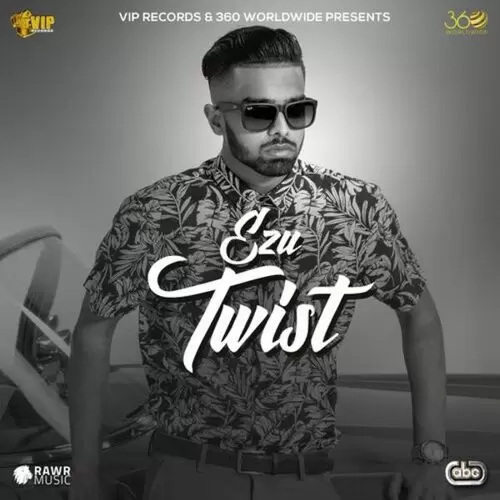Twist Ezu Mp3 Download Song - Mr-Punjab