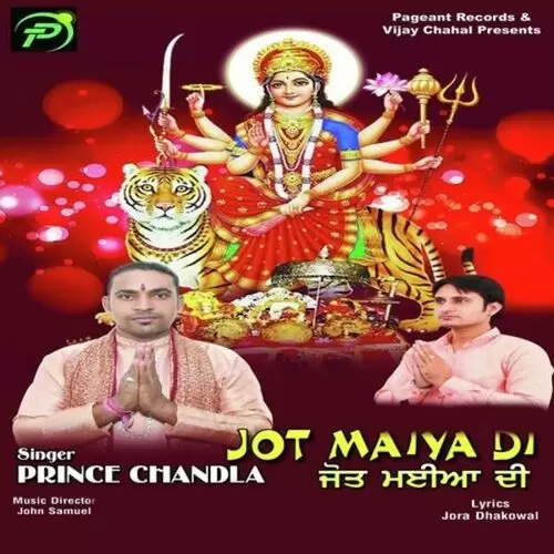 Jot Maiya Di Prince Chandla Mp3 Download Song - Mr-Punjab