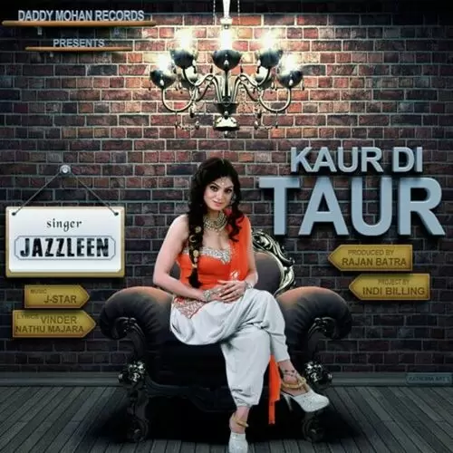 Kaur Di Taur Jazzleen Mp3 Download Song - Mr-Punjab