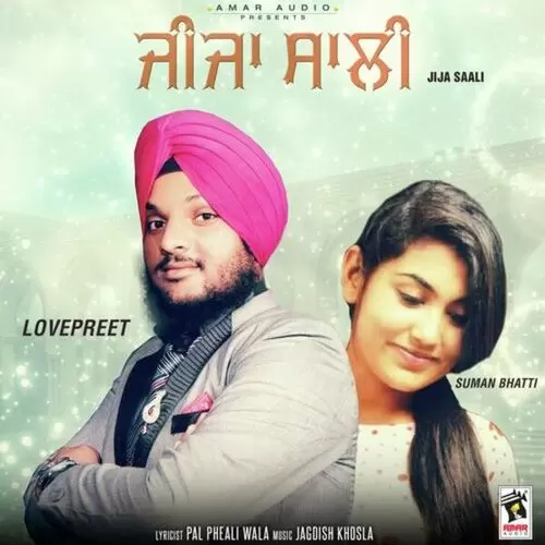 Jija Saali Lovepreet Mp3 Download Song - Mr-Punjab