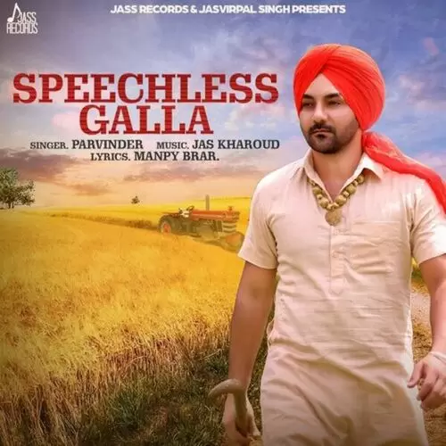 Speechless Galla Parvinder Mp3 Download Song - Mr-Punjab