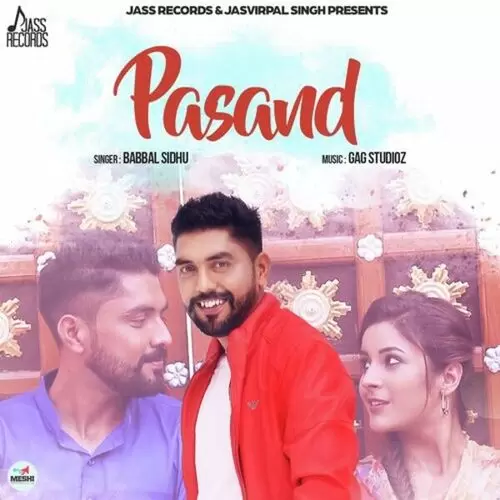 Pasand Babbal Sidhu Mp3 Download Song - Mr-Punjab