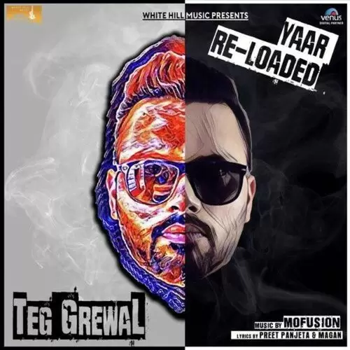 Yaar Re Loaded Teg Grewal Mp3 Download Song - Mr-Punjab