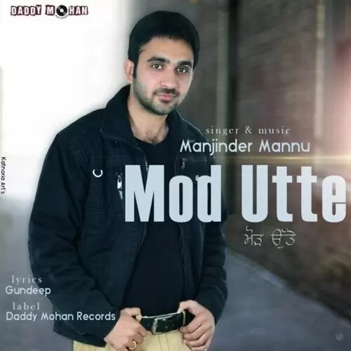 Mod Utte Manjinder Mannu Mp3 Download Song - Mr-Punjab