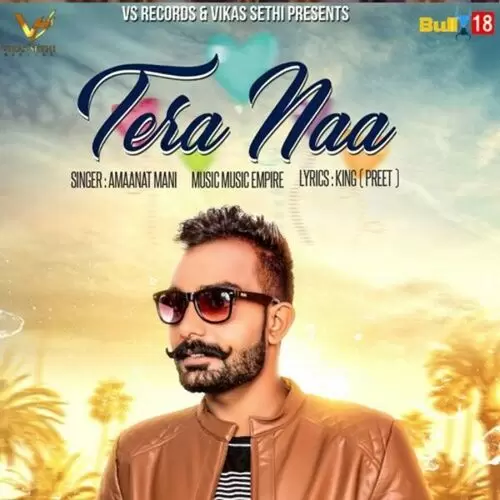 Tera Naa Amaanat Mani Mp3 Download Song - Mr-Punjab