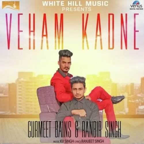 Veham Kadne Gurmeet Bains Mp3 Download Song - Mr-Punjab