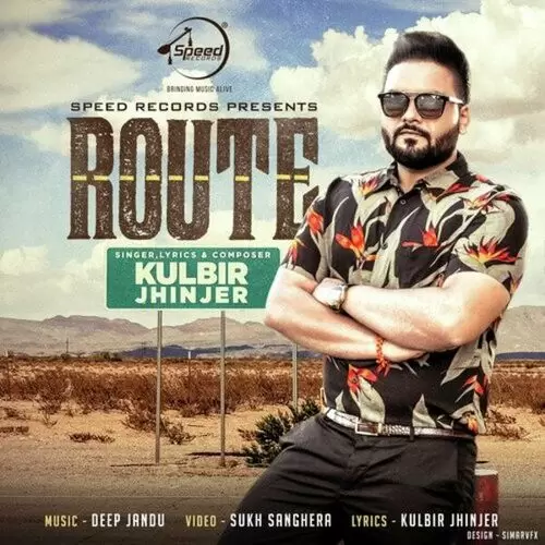Route Kulbir Jhinjer Mp3 Download Song - Mr-Punjab
