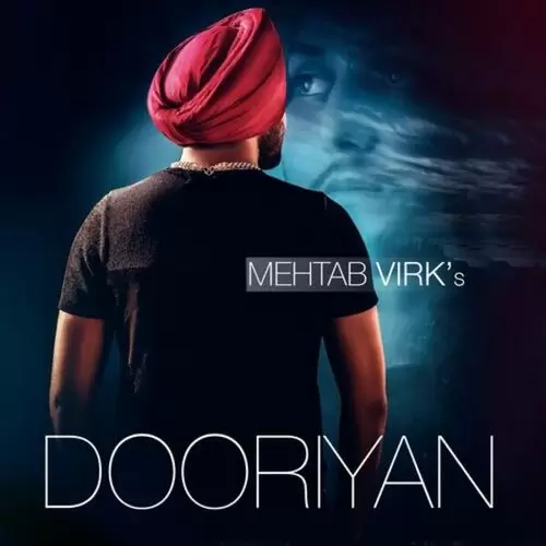Dooriyan Mehtab Virk Mp3 Download Song - Mr-Punjab