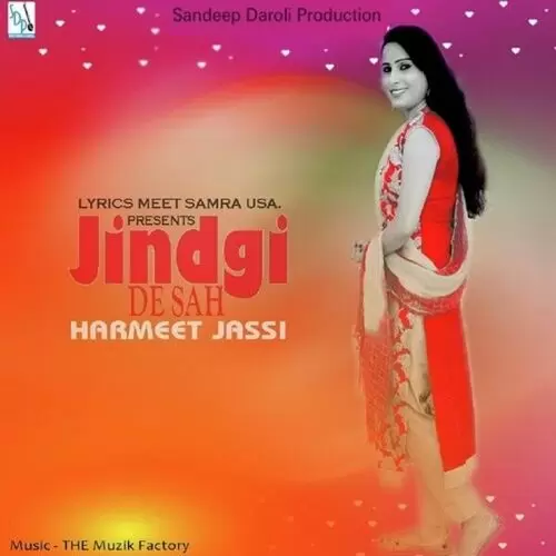 Jindgi De Sah Harmeet Jassi Mp3 Download Song - Mr-Punjab