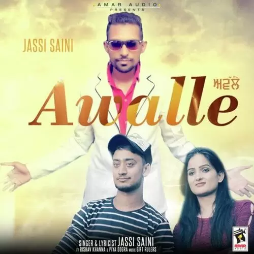 Awalle Jassi Saini Mp3 Download Song - Mr-Punjab