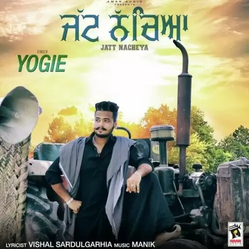 Jatt Nacheya Yogie Mp3 Download Song - Mr-Punjab