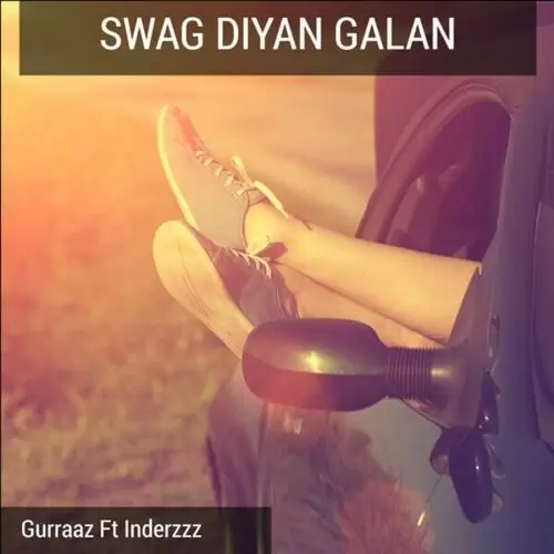 Swag Diyan Galan Gurraaz Mp3 Download Song - Mr-Punjab