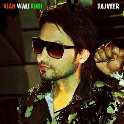 Viah Wali Kudi Tajveer Mp3 Download Song - Mr-Punjab