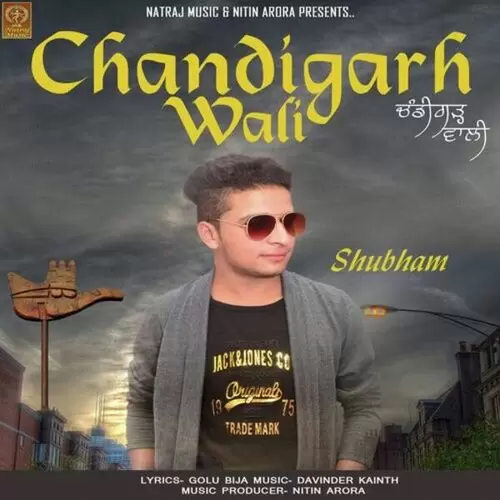 Chandigarh Wali Shubham Mp3 Download Song - Mr-Punjab