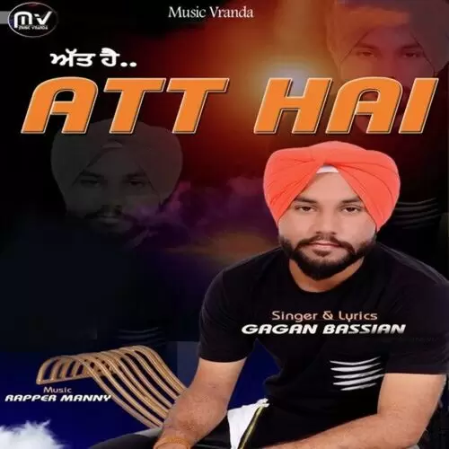 Att Hai Gagan Bassian Mp3 Download Song - Mr-Punjab