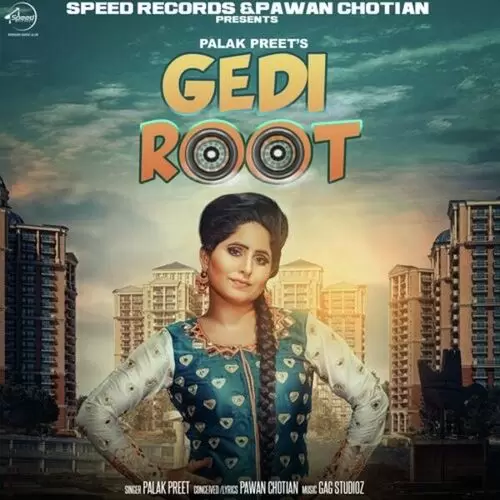 Gedi Root Palak Preet Mp3 Download Song - Mr-Punjab