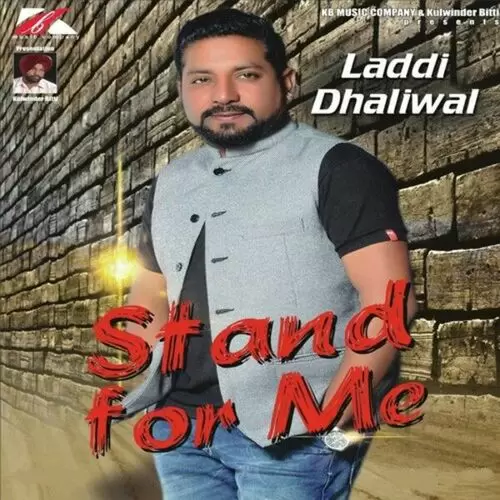 Stand For Me Laddi Dhaliwal Mp3 Download Song - Mr-Punjab