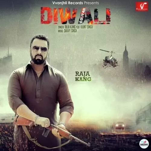 Diwali Goliyan Raja Kang Mp3 Download Song - Mr-Punjab