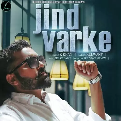 Jind Varke K Khan Mp3 Download Song - Mr-Punjab