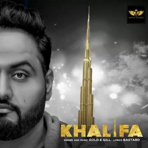 Khalifa Gold E Gill Mp3 Download Song - Mr-Punjab