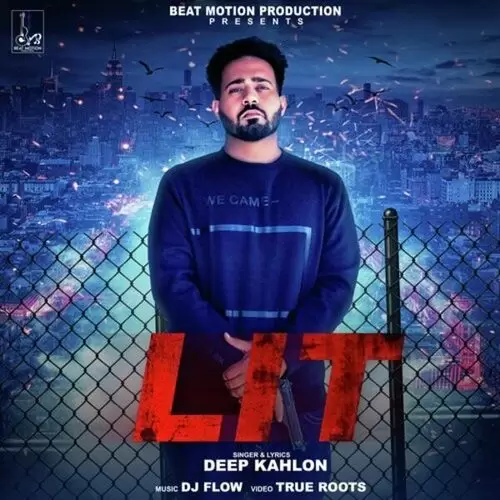 Lit Deep Kahlon Mp3 Download Song - Mr-Punjab