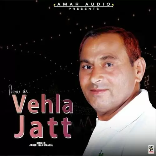 Vehla Jatt Jagiri Nanuwalia Mp3 Download Song - Mr-Punjab