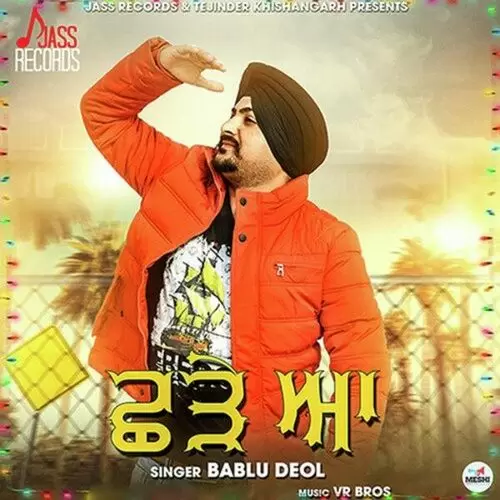 Charhe Aa Bablu Deol Mp3 Download Song - Mr-Punjab