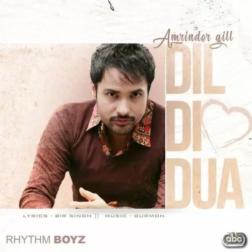 Dil Di Dua (From Bhalwan Singh Soundtrack) Amrinder Gill with Gurmoh Mp3 Download Song - Mr-Punjab