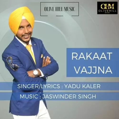 Rakaat Vajjna Yadu Kaler Mp3 Download Song - Mr-Punjab