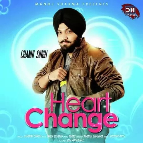 Heart Change Channi Singh Mp3 Download Song - Mr-Punjab