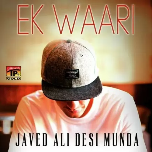 Ek Waari Javed Ali Desi Munda Mp3 Download Song - Mr-Punjab