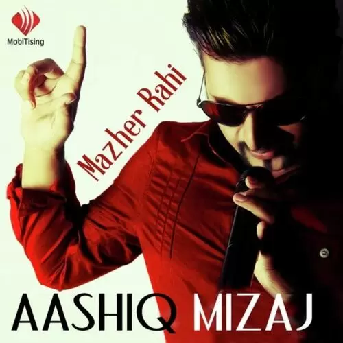 Aashiq Mizaj Mazher Rahi Mp3 Download Song - Mr-Punjab