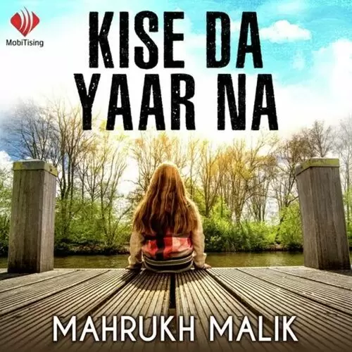 Kise Da Yaar Na Mahrukh Malik Mp3 Download Song - Mr-Punjab