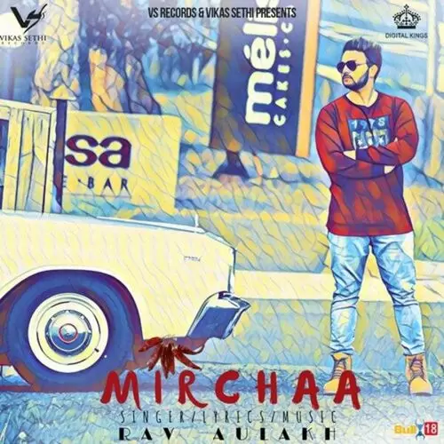 Mirchaa Rav Aulakh Mp3 Download Song - Mr-Punjab
