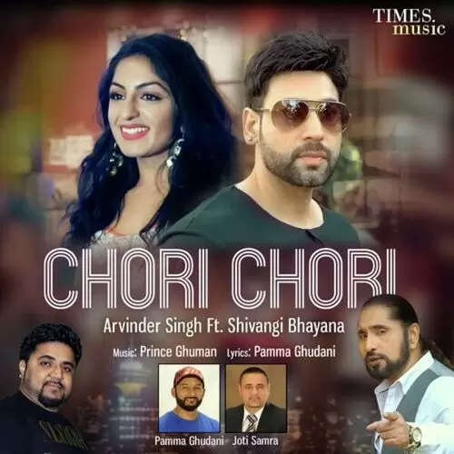 Chori Chori Arvinder Singh Mp3 Download Song - Mr-Punjab