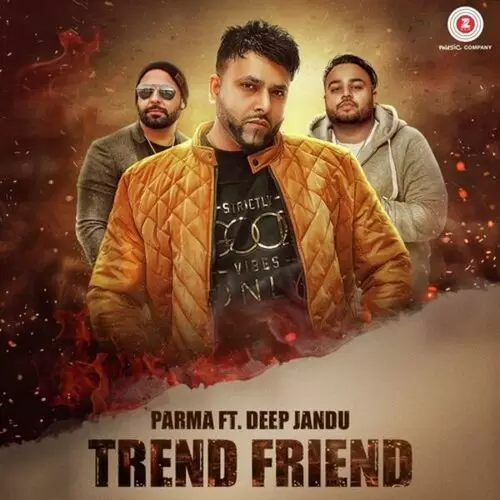 Trend Friend Parma Mp3 Download Song - Mr-Punjab
