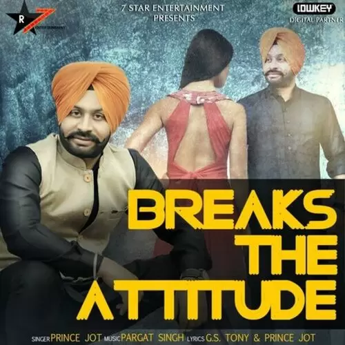 Breaks The Attitude Pr Mp3 Download Song - Mr-Punjab