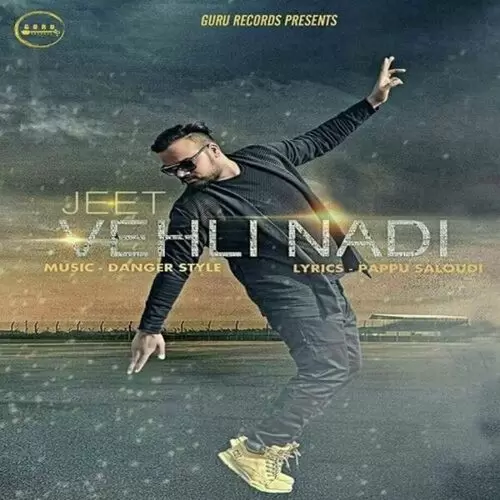 Vehli Nadi Jeet Gannguli Mp3 Download Song - Mr-Punjab